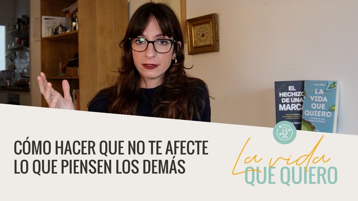 lo que piensen de ti