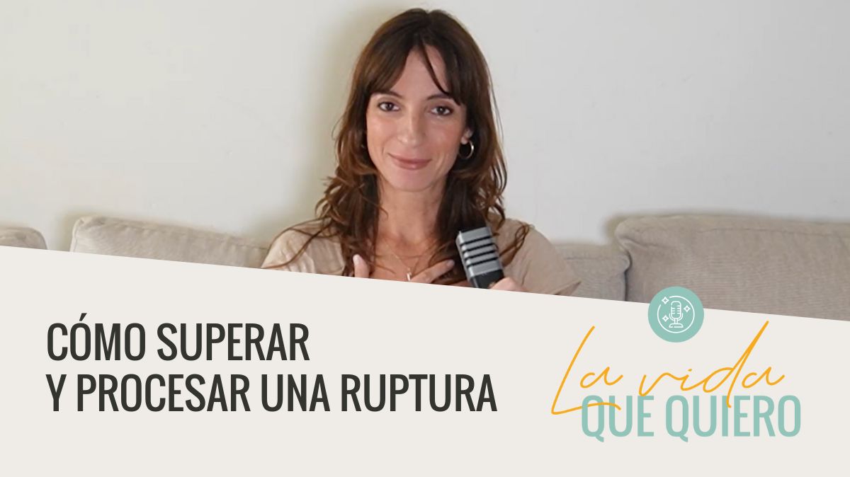 Cómo superar una ruptura