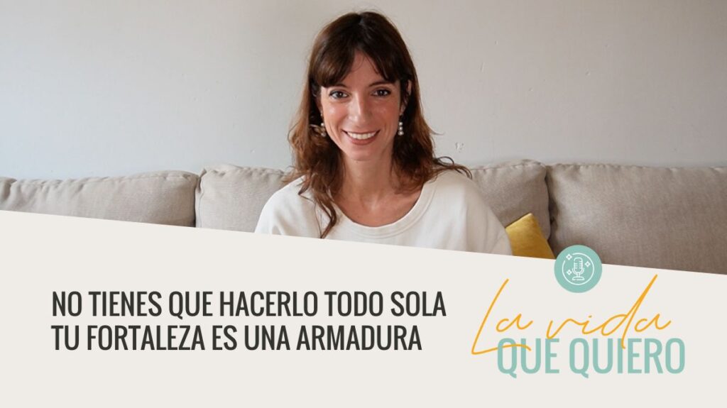 No tienes que hacerlo todo sola