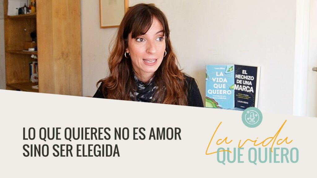 Lo que quieres es ser elegida