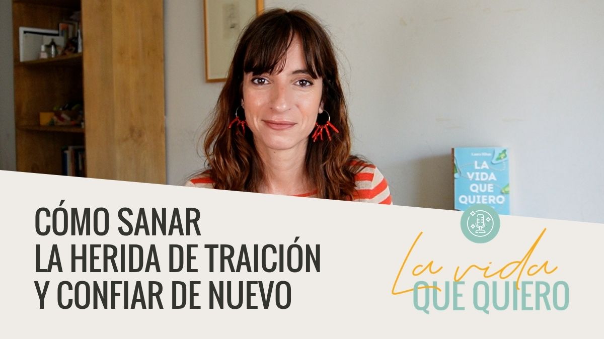 Herida de traición - Volver a confiar